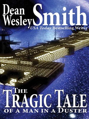 cover image of The Tragic Tale of a Man in a Duster